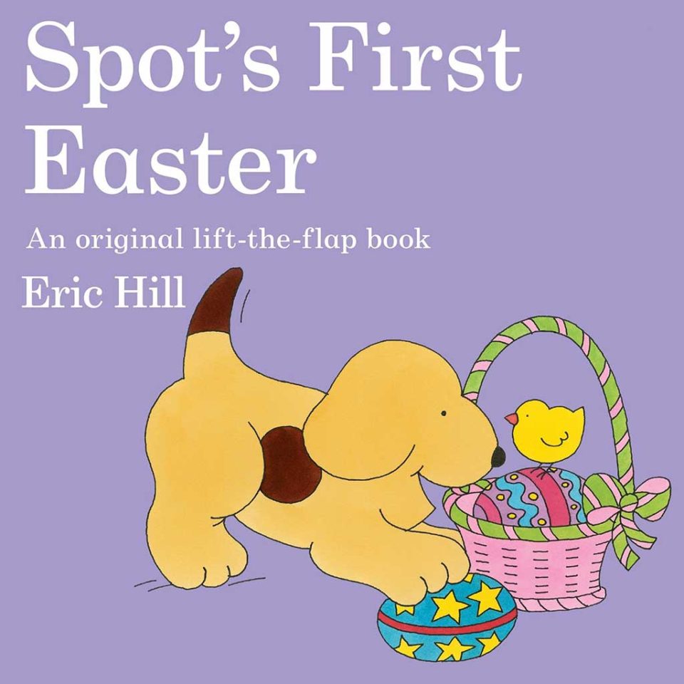 ‘Where’s Spot?’ and the Books from Eric Hill’s Lift the Flap Collection ...